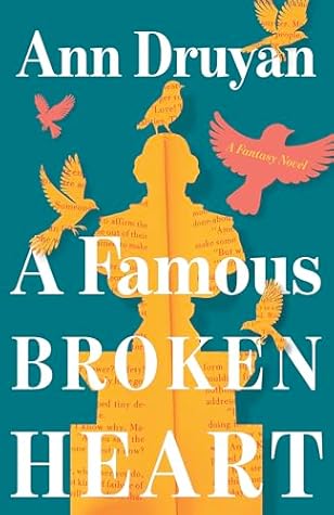 Cover of A Famous Broken Heart; A Fantasy Novel