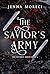 The Savior's Army by Jenna Moreci