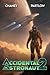 Accidental Astronaut 2 by J.N. Chaney Accidental Astronaut 2 by J.N. Chaney
