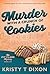 Murder With a Crunch of Cookies (Ivy Clark Mysteries Book 11)