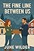 The Fine Line Between Us