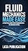 Fluid Mechanics Made Easy: ...