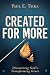 Created for More: Discovering God's Transforming Grace