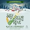 Slay Bells Ring