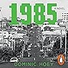 1985: A Novel
