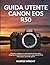 Guida utente Canon EOS R50:...