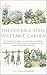 The Cottage-Style Vegetable Garden by Victoria Herbert
