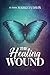 The Healing Wound