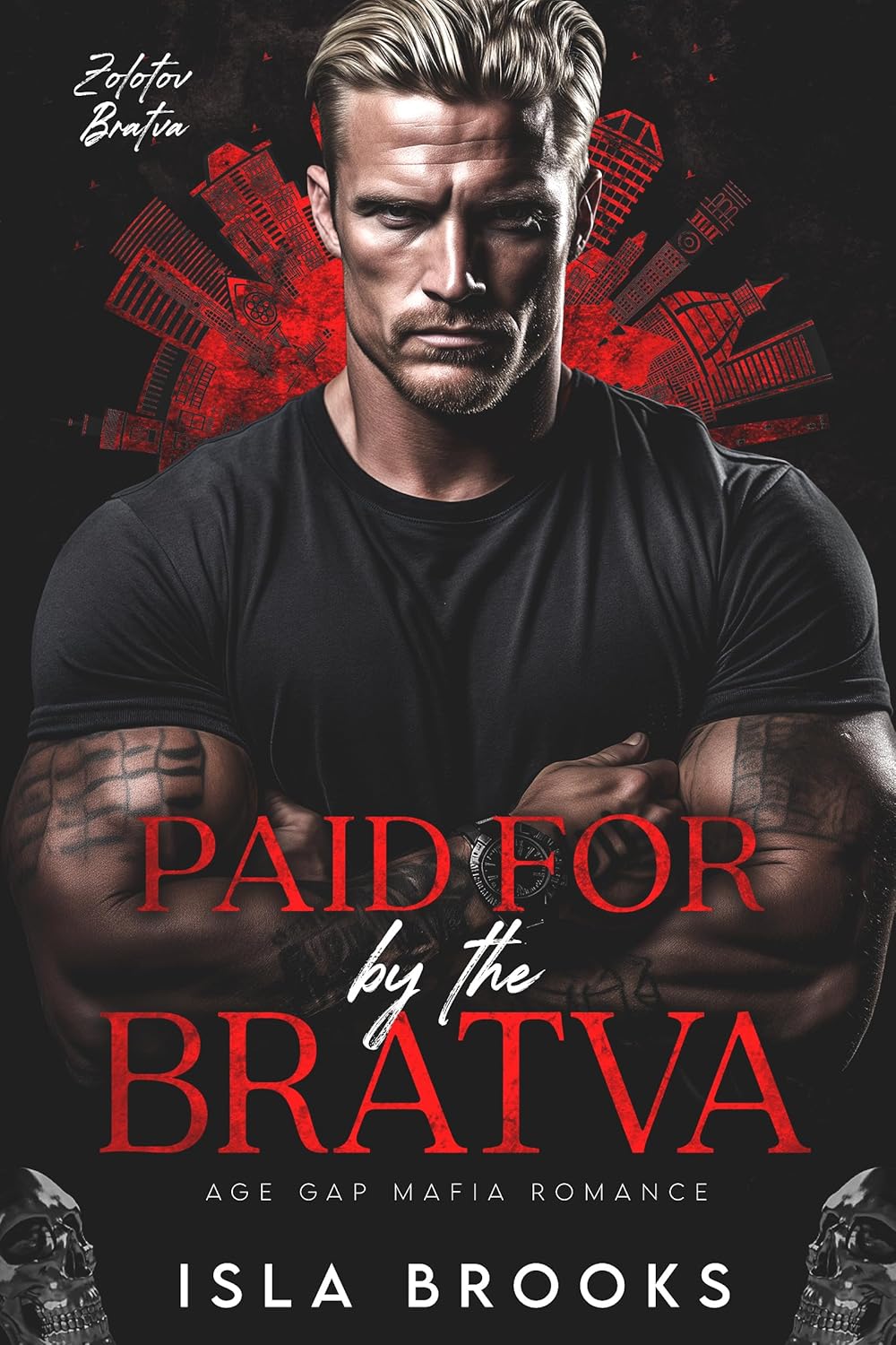Paid for by the Bratva (Zolotov Bratva #8)