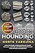 Rockhounding In North Carolina (FULL-COLOR) by Richard Orrick