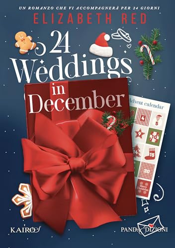 24 Weddings in December: Calendario dell'Avvento Romance (Kairos Vol. 9)