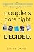 Couple's Date Night Decided...