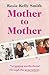 Mother to Mother by Rosie Kelly Smith