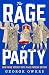 The Rage of Party