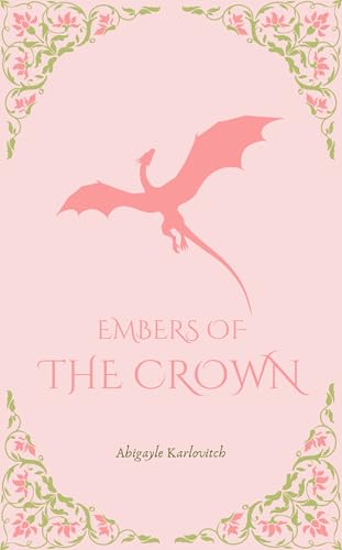 Embers of the Crown (Kindle Edition)