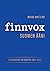 Finnvox. Suomen ääni. Ensimmäiset 60 vuotta 1965-2025