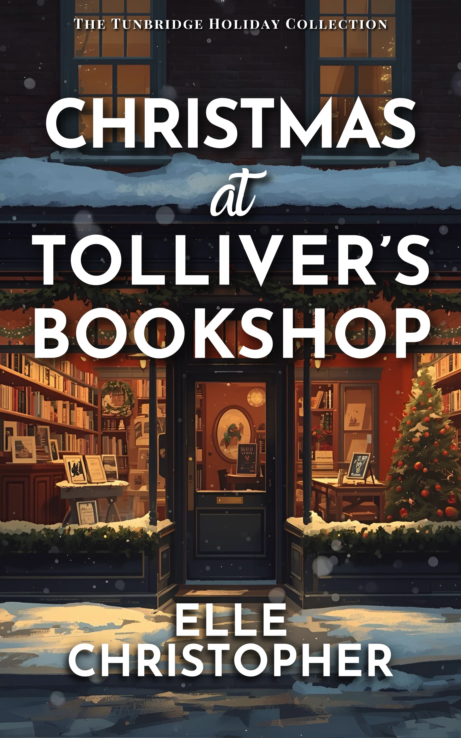 Christmas at Tolliver’s Bookshop (The Tunbridge Holiday Collection)