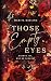 Those empty Eyes: Nichts ist, wie es scheint (Those Eyes 4) (German Edition)