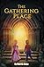 The Gathering Place