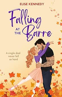 Falling at the Barre (Love in Fairwick Falls #5)