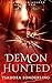 Demon Hunted: Book Two of T...