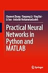 Practical Neural Networks in Python and MATLAB Practical Neural Networks in Python and MATLAB