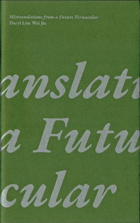 Mistranslations From a Future Vernacular