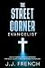 The Street Corner Evangelis...
