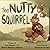 The Nutty Squirrel