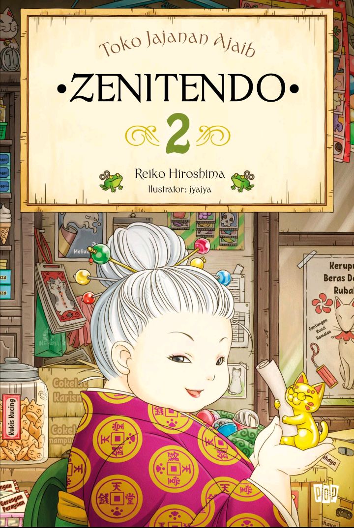 Toko Jajanan Ajaib Zenitendo 2 (Zenitendo, #2)