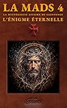 L’énigme éternelle (La Mystérieuse Affaire de Saintonge, #4)