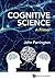 Cognitive Science: A Primer