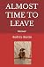 ALMOST TIME TO LEAVE by Audrey Austin