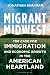 Migrant Midwest by Jonathan Burkham