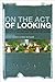 On the Act of Looking: Read...