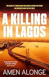 A Killing in Lago...