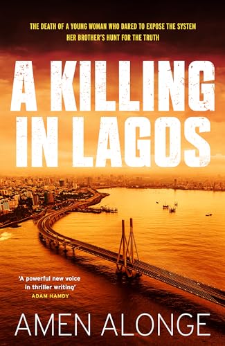 A Killing in Lagos: a fast-paced must-read suspense (Kindle Edition)