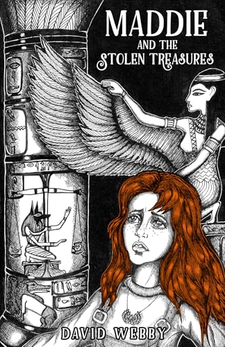 Maddie and the Stolen Treasures: A thrilling adventure based in Egypt for 8-12 year olds (Kindle Edition)