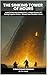 The Sinking Tower of Hours by Tim Mack