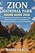 Zion National Park Hiking Guide 2026 by Mateo García