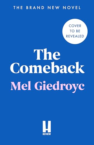 The Comeback: The Warm, Funny and Irrepressible New Novel from the Sunday Times Bestselling Author (Kindle Edition)