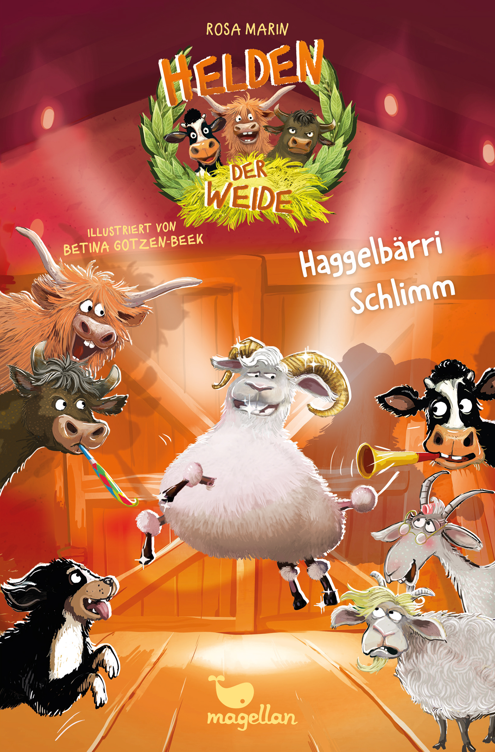 Haggelbärri Schlimm (Helden der Weide, #4)