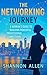 The Networking Journey: A W...