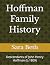 Hoffman Family History: Des...