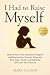 I Had to Raise Myself by Mara Ellison