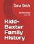 Kidd-Baxter Family History:...