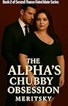 The alpha's chubb...