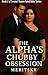 The alpha's chubby obsession: A Plus-Size Mate and Obsessive Alpha Werewolf Romance (Second Chance Fated Mate Series Book 2)