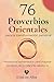 76 Proverbios Orientales para la Transformación Personal by Elías de Alba