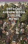 Ortaçağ Avrupa'sı...